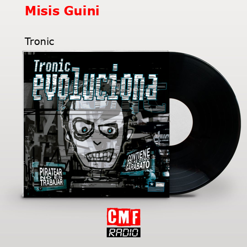 Misis Guini – Tronic