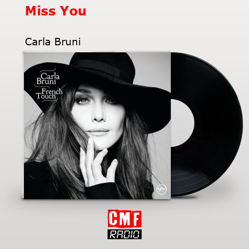 Miss You – Carla Bruni