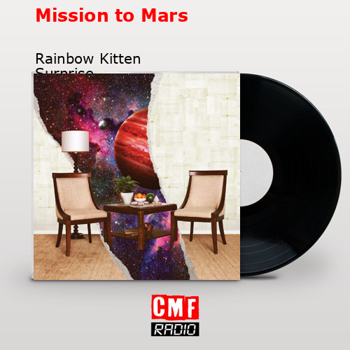 Mission to Mars – Rainbow Kitten Surprise