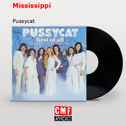 La Historia Y El Significado De La Canción Mississippi Pussycat