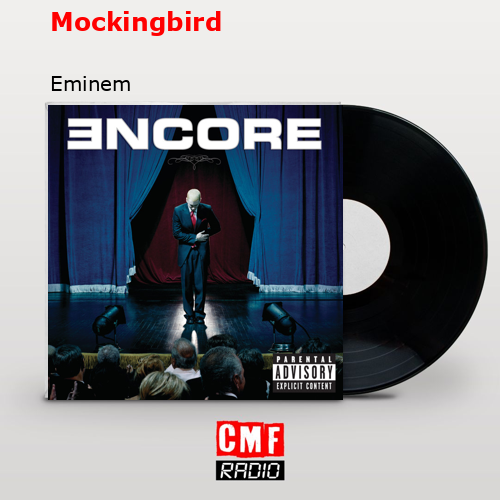 Mockingbird – Eminem
