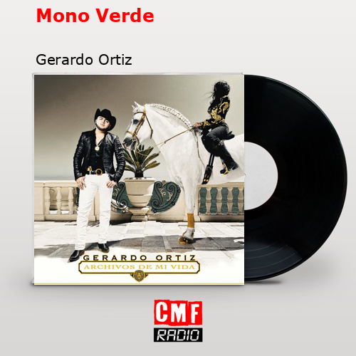 final cover Mono Verde Gerardo Ortiz