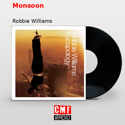 Monsoon – Robbie Williams