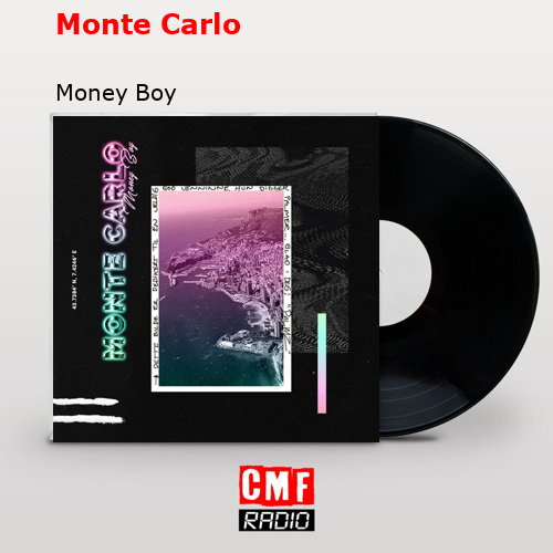 Monte Carlo – Money Boy