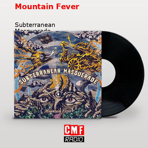 Mountain Fever – Subterranean Masquerade
