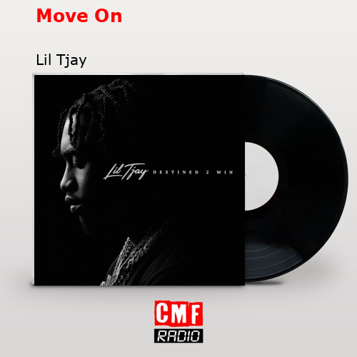 Move On – Lil Tjay