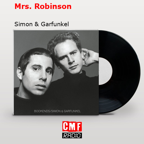 final cover Mrs. Robinson Simon Garfunkel