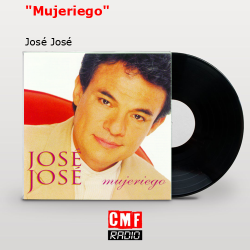«Mujeriego» – José José