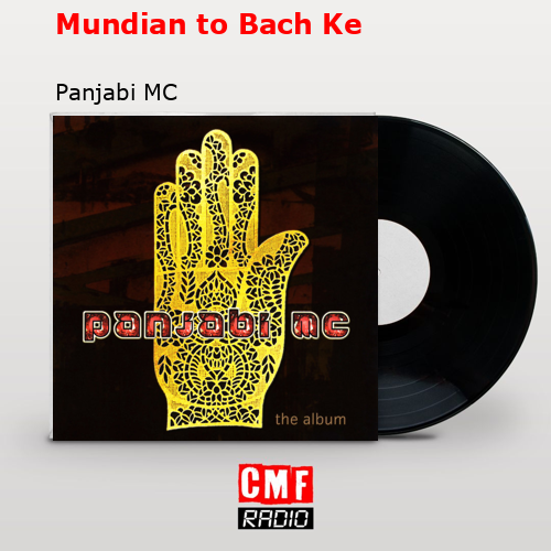 final cover Mundian to Bach Ke Panjabi MC