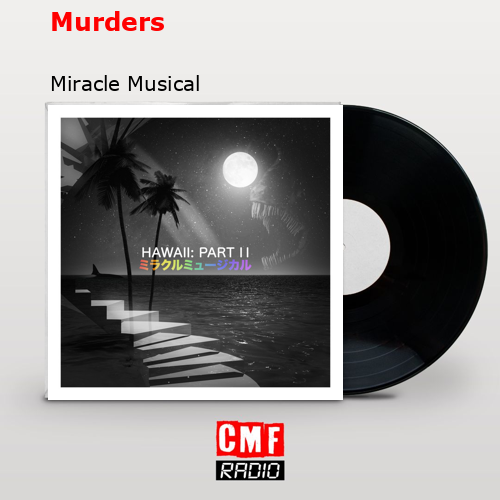 Murders – Miracle Musical