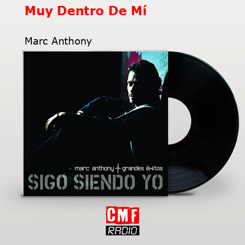 final cover Muy Dentro De Mi Marc Anthony