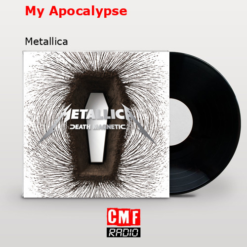 My Apocalypse – Metallica