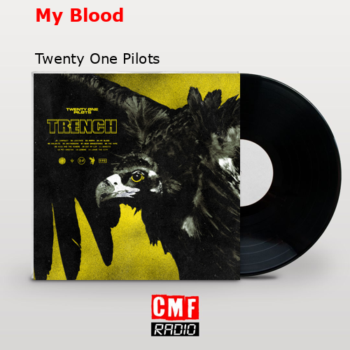 final cover My Blood Twenty One Pilots