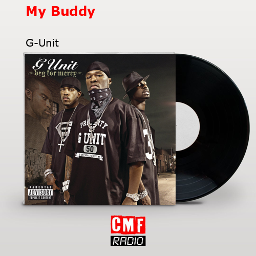 My Buddy – G-Unit