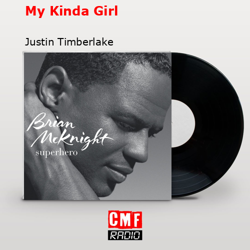 final cover My Kinda Girl Justin Timberlake