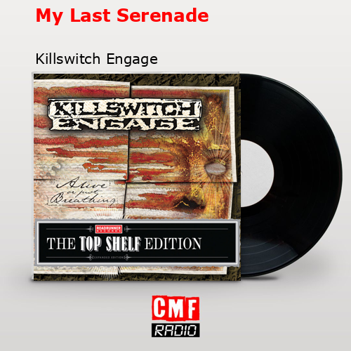 final cover My Last Serenade Killswitch Engage