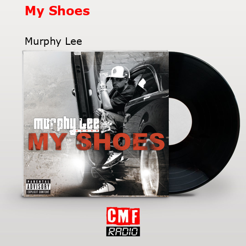 final cover My Shoes Murphy Lee