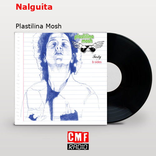Nalguita – Plastilina Mosh