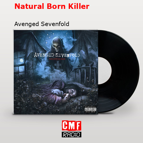 Natural Born Killer – Avenged Sevenfold