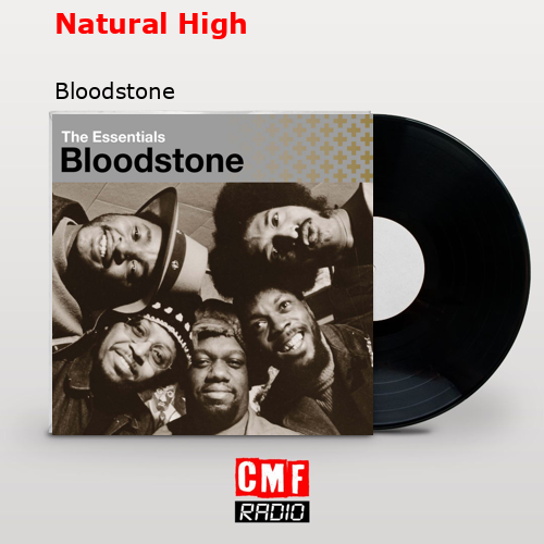 La historia y el significado de la canci n natural high bloodstone