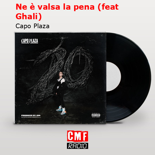 Ne è valsa la pena (feat Ghali) – Capo Plaza
