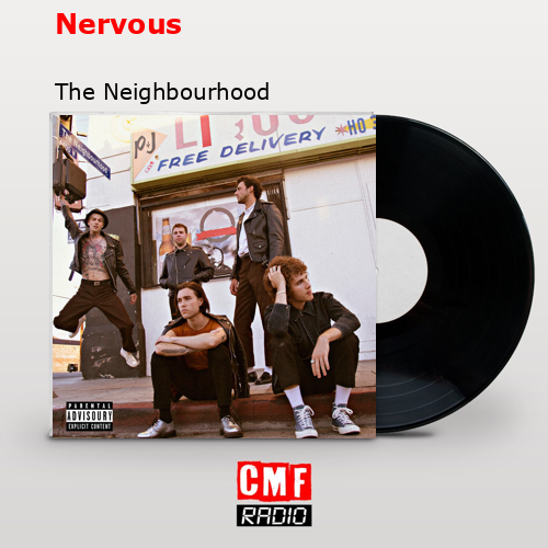final cover Nervous The Neighbourhood