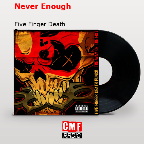 final cover Never Enough Five Finger Death Punch