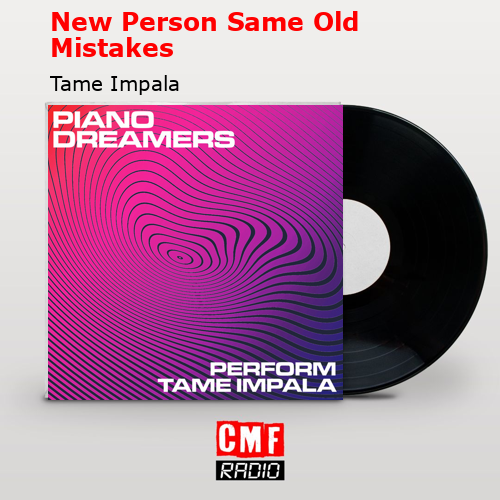 final cover New Person Same Old Mistakes Tame Impala