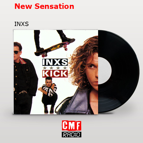 New Sensation – INXS