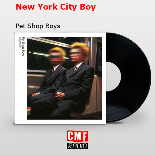 New York City Boy – Pet Shop Boys