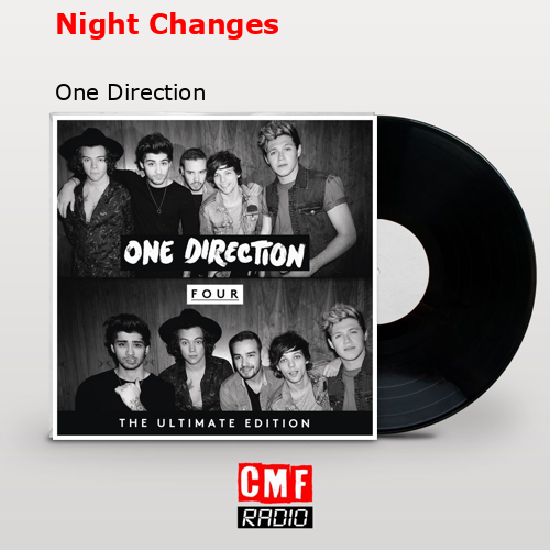 Night Changes – One Direction
