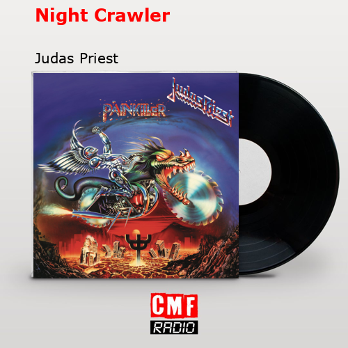 Night Crawler – Judas Priest