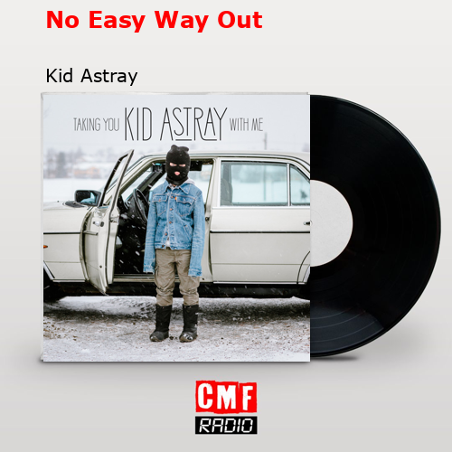 final cover No Easy Way Out Kid Astray