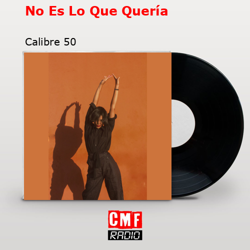 final cover No Es Lo Que Queria Calibre 50