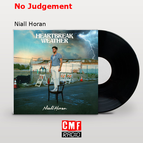 No Judgement – Niall Horan