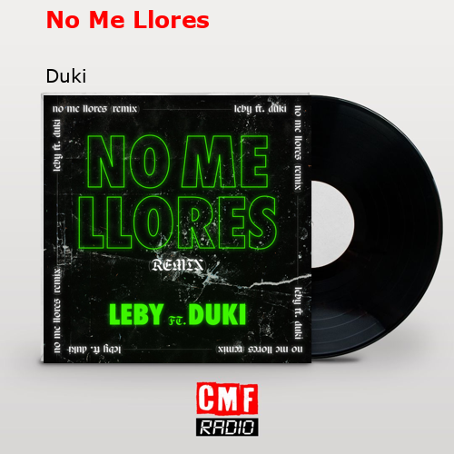 No Me Llores – Duki
