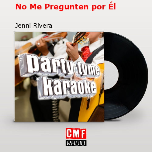 final cover No Me Pregunten por El Jenni Rivera