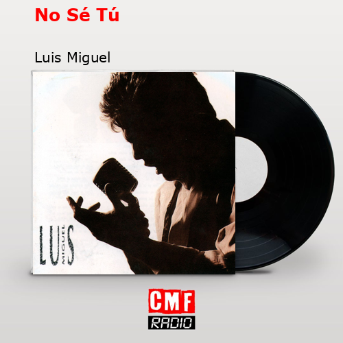final cover No Se Tu Luis Miguel