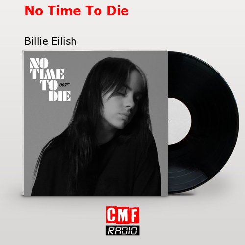 final cover No Time To Die Billie Eilish