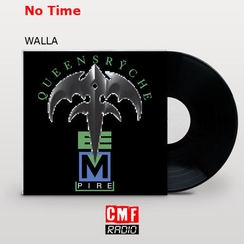 No Time – WALLA
