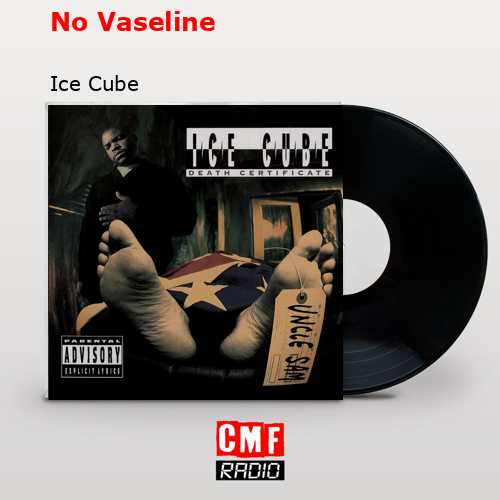 final cover No Vaseline Ice Cube
