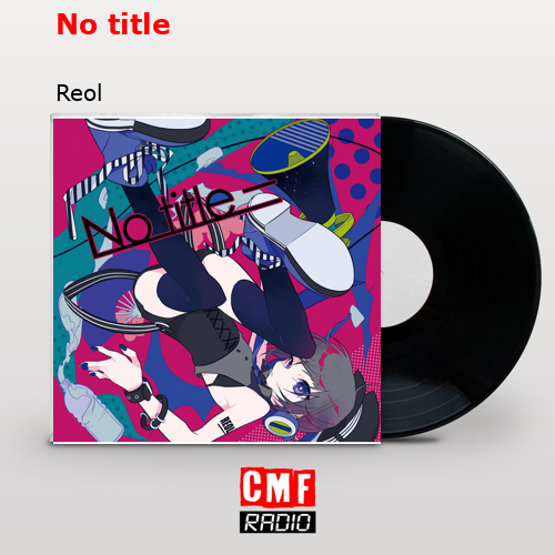 No title – Reol