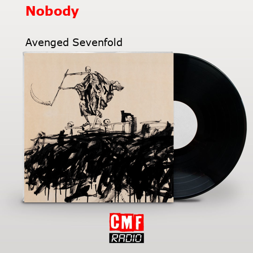 Nobody – Avenged Sevenfold