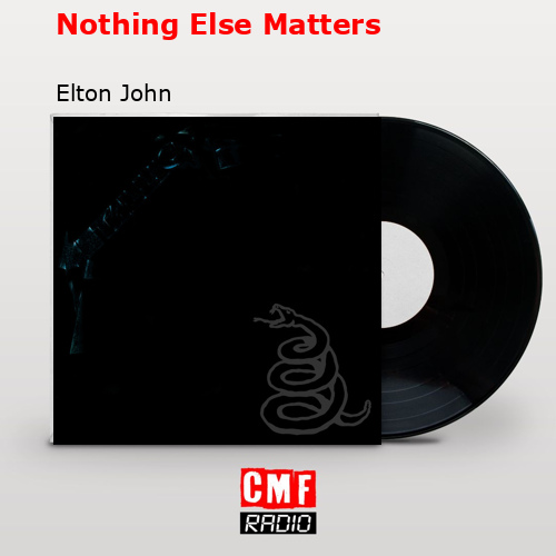 final cover Nothing Else Matters Elton John