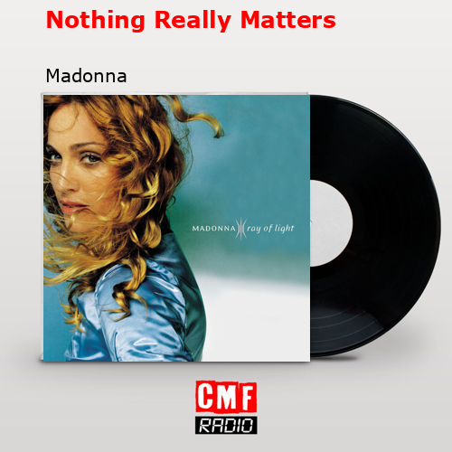 final cover Nothing Really Matters Madonna