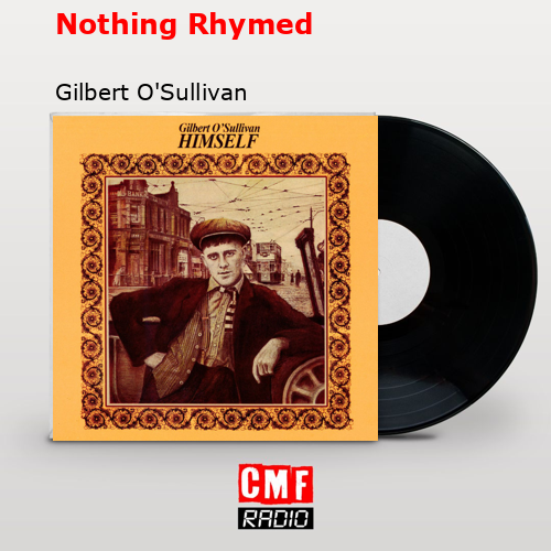 final cover Nothing Rhymed Gilbert OSullivan