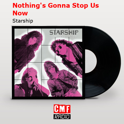 La historia y el significado de la canci n nothing s gonna stop us now