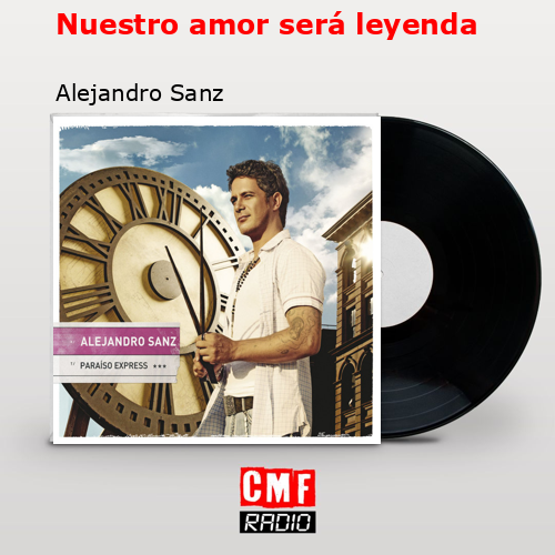 final cover Nuestro amor sera leyenda Alejandro Sanz
