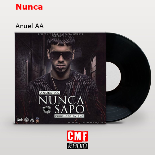 Nunca – Anuel AA