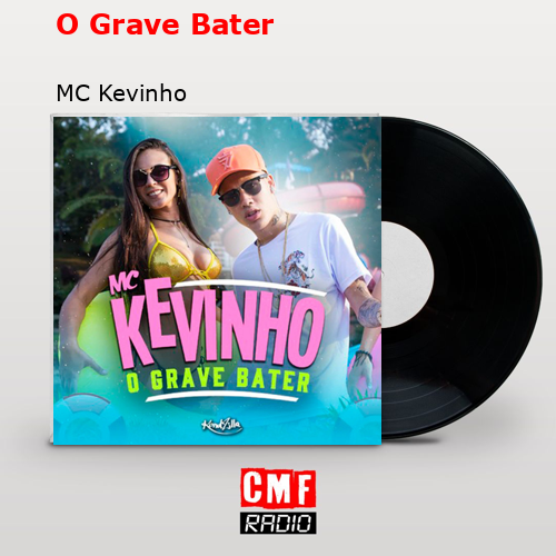 final cover O Grave Bater MC Kevinho
